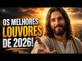 Louvores Hinos Cantos espirituais inéditos MELHORES 2026 gospel whorship Igreja Orações músicas