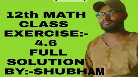 12th Ex 4.6 solution part 2 best and esay way in hindi by sk mathematics karpi