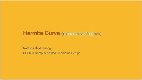 [CPE630] CAGD - Hermite Curve (Mathematica Program)