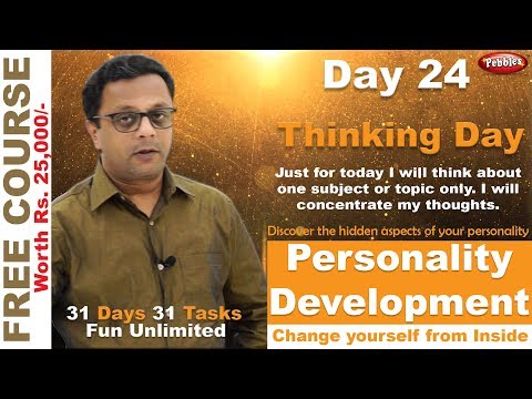 Personality Development Course || Self Improvement || Hindi Video || Thinking Day || Day 24