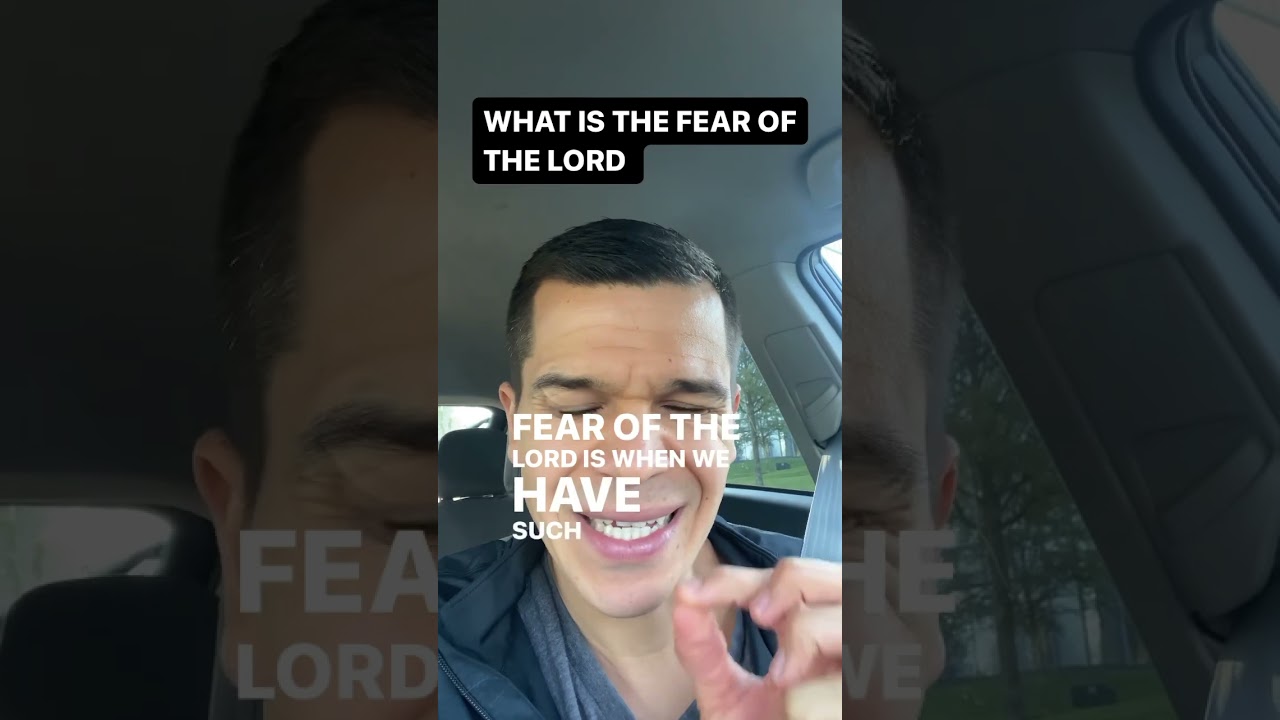 What is the fear of the lord? 
