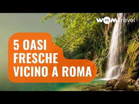 Too hot in Rome? Escape here: 5 cool oases in Lazio