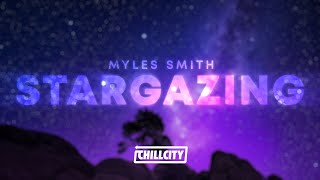Myles Smith - Stargazing (Lyrics)