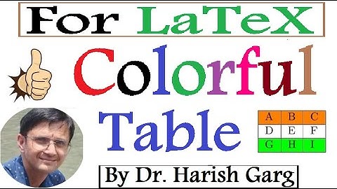 Construct Colorful Tables in LATEX