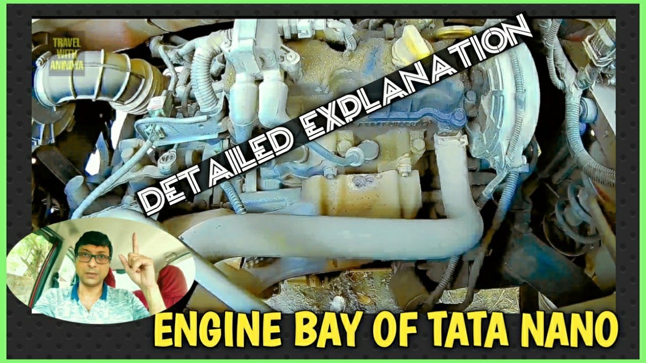 Tata Nano Engine Bay Detailed Explanation I Travel with Anindya I Hindi