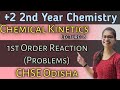 Class 12 Chemical Kinetics Lecture 8 ||1st Order Reaction Numerical ||CHSE Odisha ||