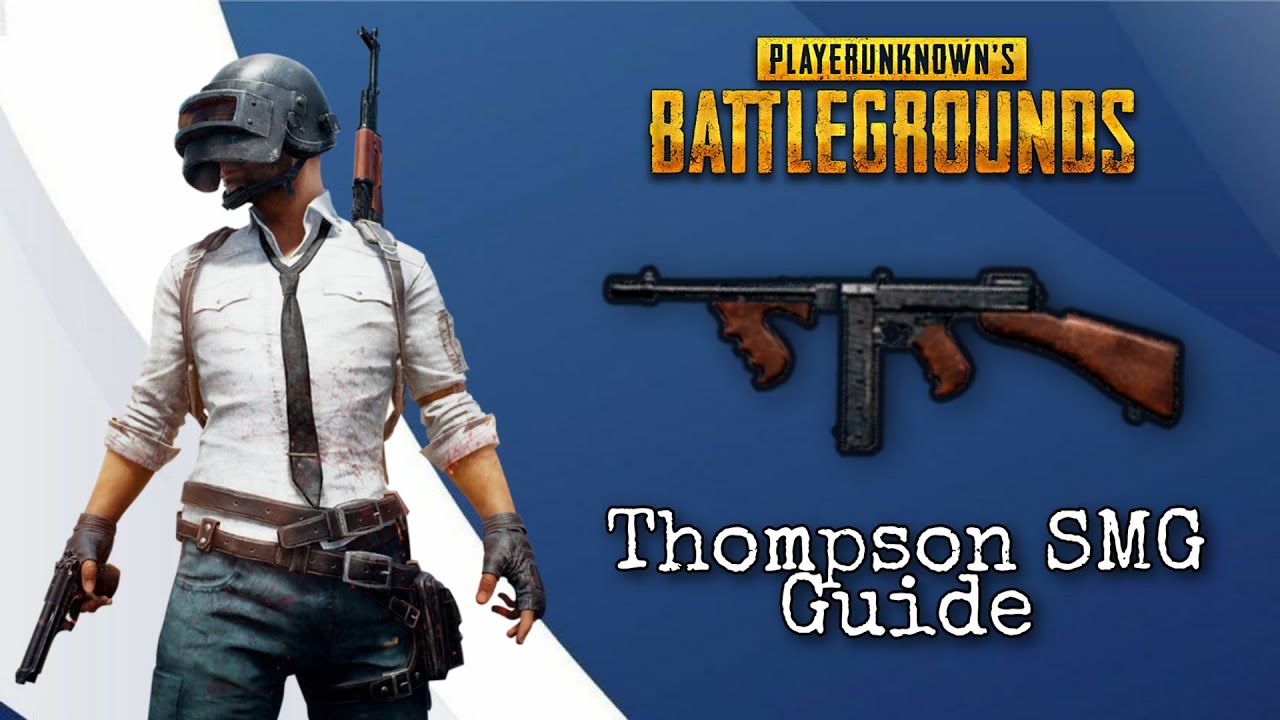 Thompson SMG Guide PUBG How to use Tommy Gun Noob to Pro PUBG Mobile 101 YouTube