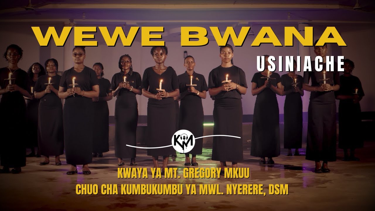 Wewe Bwana Usiniache  (Official Music Video)II Kwaya ya Mt. Gregory Mkuu,MNMA