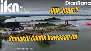 IKN Joss! Jembatan Nusantara di Pulau Balang mulai dibuat MUT#DIANRANA