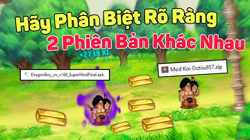 2 Phiên Bản MOD 1.9.1 Ngọc Rồng  Đang bị Nhầm Lẫn Mang Lên Bàn Cân  Để So Sánh - Ngọc Rồng Online