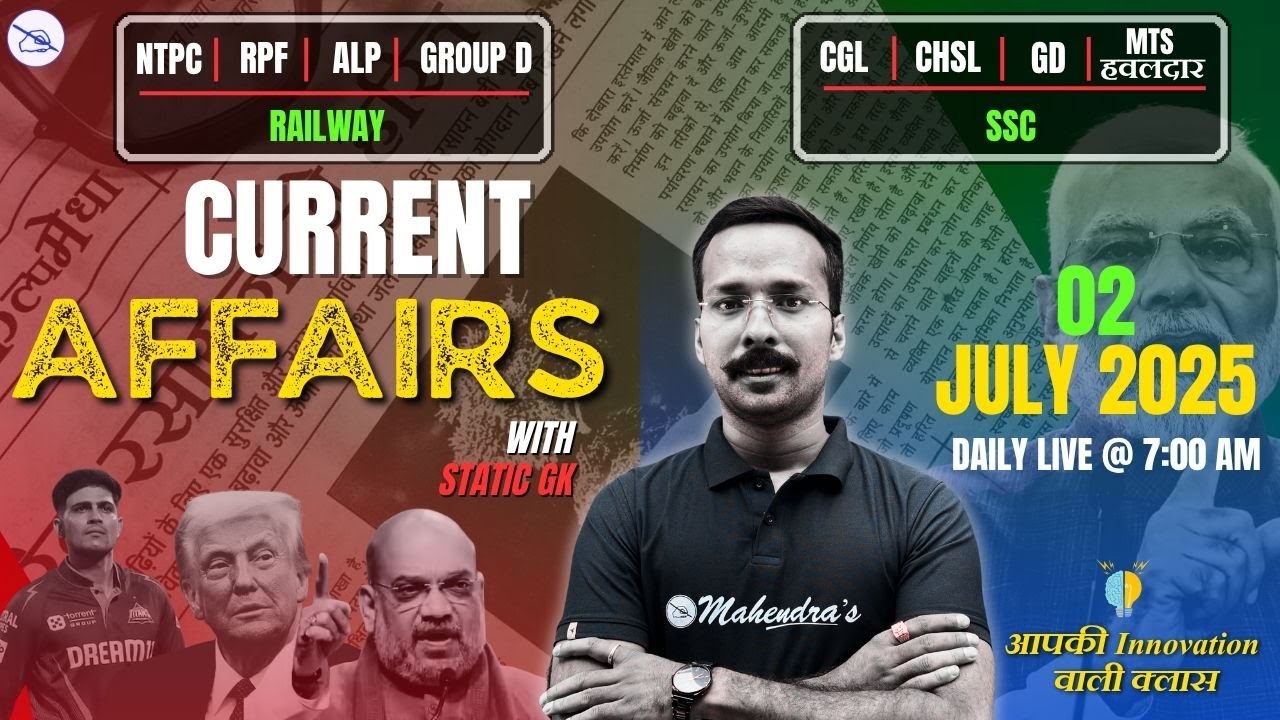 2 JULY 2025 Current Affairs: Daily Updates for All Exams | Current ...