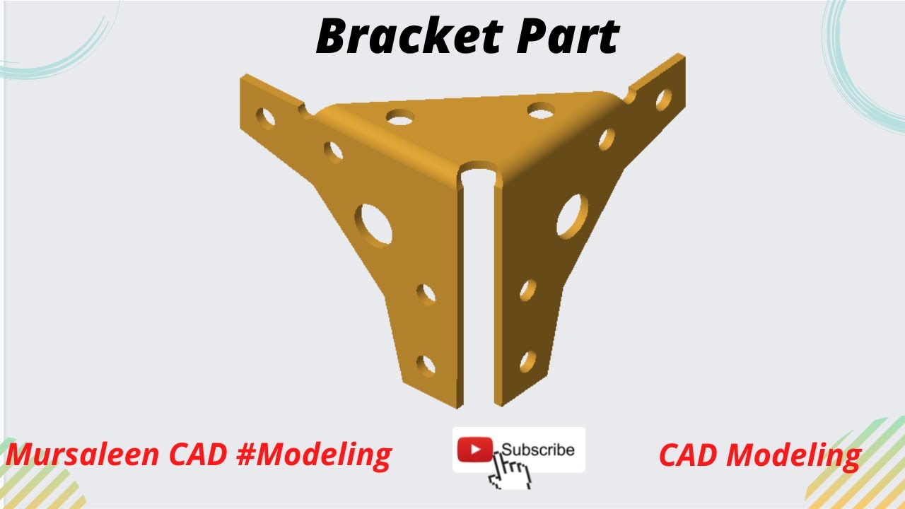 Tutorial   |   For CAD Modeling   |  Bracket  Part   | Design By  | Mursaleen  |    Creo Parametric