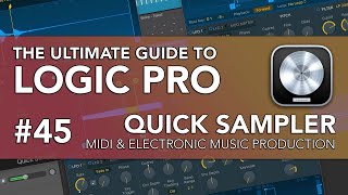 Logic Pro #45 - Quick Sampler