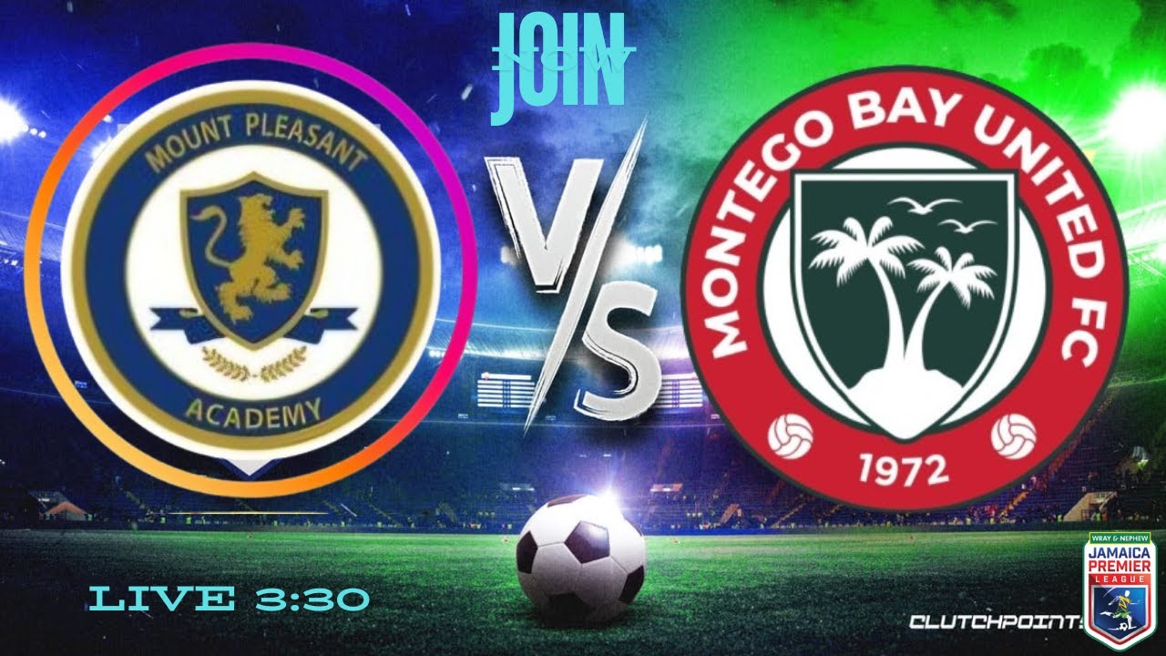 Mount Pleasant vs Montego Bay United - YouTube