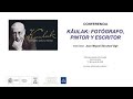 Conferencia 'Kâulak: fotógrafo, pintor y escritor'