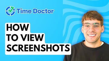 How to View Screenshots in Time Doctor [2025 Guide]