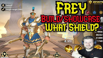 Frey Build and Showcase Nuke Those Shields! -  Infinite Magicraid