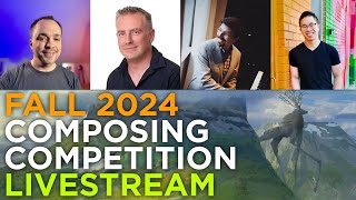 Fall 2024 Composing Competition Livestream