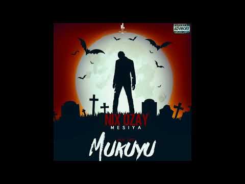 Mukuyu- Nix Ozay