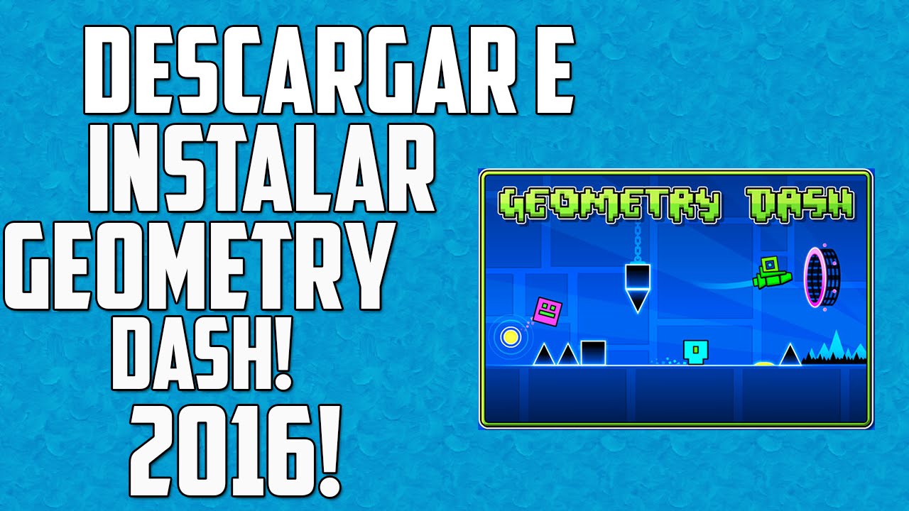 Como Descargar Geometry Dash - YouTube
