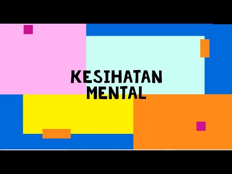 Video: 16 Elemen Kesihatan Mental