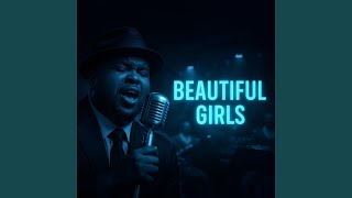 Beautiful Girls (60's Motown Blues \u0026 Soul)
