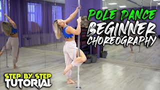 POLE DANCE BEGINNER CHOREOGRAPHY (STEP BY STEP TUTORIAL)