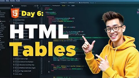 HTML Tutorial for Beginners | HTML Tables (Day 06)