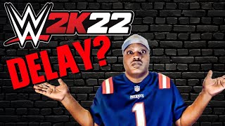 Is WWE 2K22 Headed for a Delay?