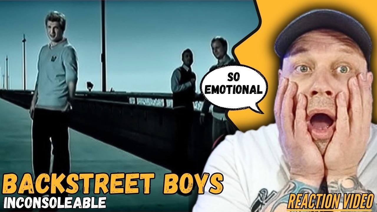 BACKSTREET BOYS ' Inconsolable ' Is Not What You Think!