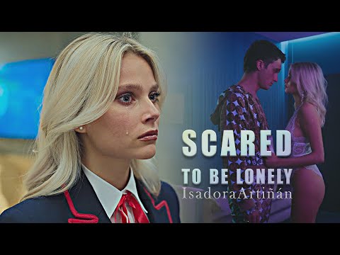 Isadora | Scared to be lonely | Elite