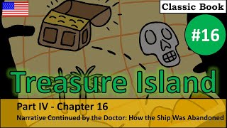 Treasure Island - Part IV - Chapter 16 (Subtitled)