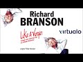 Sir Richard Branson "Like a Virgin. Czego nie nauczą Cię w szkole biznesu" audiobook