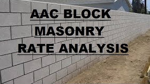 AAC Block Masonry - Rate Analysis