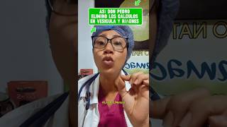 Así don Pedro eliminó los Calculos de la vesícula y riñones🍃 #riñones #vesiculabiliar #calculo