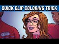 Quick clip color trick 1 cut  grad lassoing