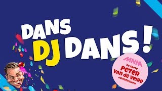 Dans Dj Dans - De Grote Peter Van De Veire Ochtendshow Official Video