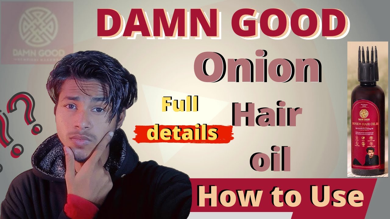 How to Use Damn Good Onion Hair oil DAMN Good Onion Hair oil Review