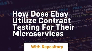 how does ebay utilize contract testing for their microservices