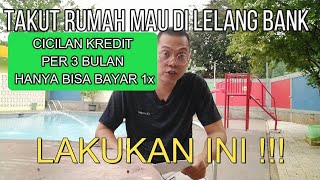 Takut Agunan Mau Di Lelang Bank || Lakukan Ini !!!