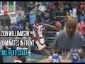 Zion Williamson Dunk Show In Front UNC Head Coach! Dominates State Quarter-Finals Full Highlights