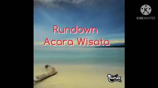 Rundown Acara Wisata