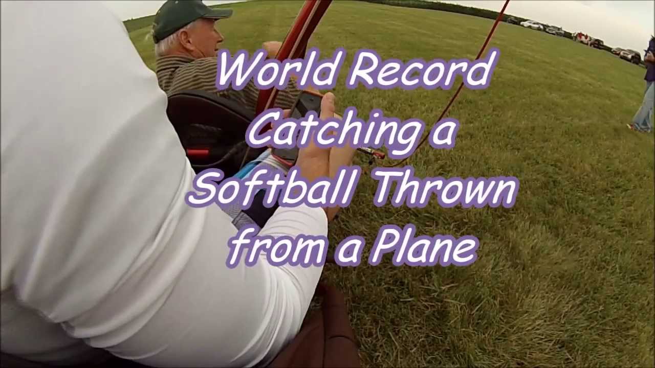World Record Catching a Softball Thrown from a Plane YouTube