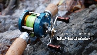 トラディショナルリールで、渓流ベイトフィネス！TRY-ANGLE BC420SSS-T PV01