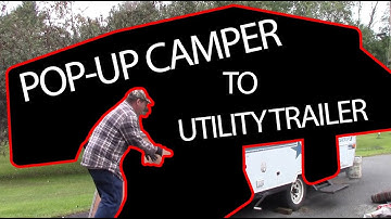Convert Pop Up Camper to Utility Trailer