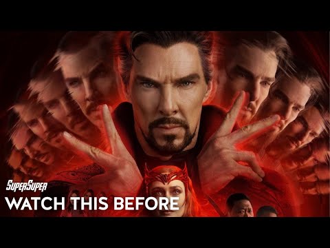 Watch This Before You See Doctor Strange 2 | SuperSuper