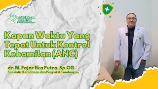 Kapan Waktu yang Tepat Untuk Kontrol Kehamilan (ANC) Kapan Waktu yang Tepat Untuk Kontrol Kehamilan (ANC)