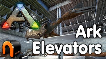 Ark: Survival Evolved - ELEVATOR PLATFORMS