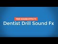 Dentist drill sound effect mp3
