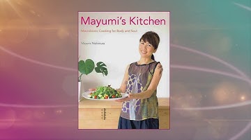 studio10:Macrobiotic chef Mayumi Nishimura